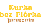 Kurka bez Piórka - Kurczak z rożna logo